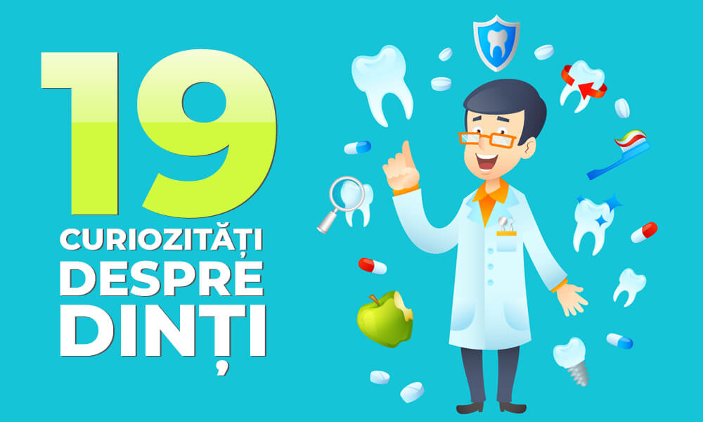 curiozitati despre dinti